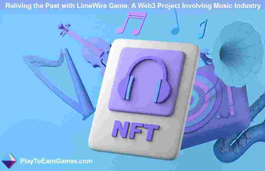 Reviviendo el pasado con LimeWire Game: un proyecto Web3 que involucra a la industria musical