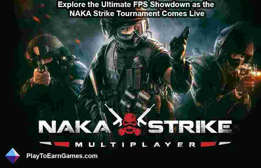 Explora el enfrentamiento definitivo de FPS mientras el torneo NAKA #Strike llega en vivo