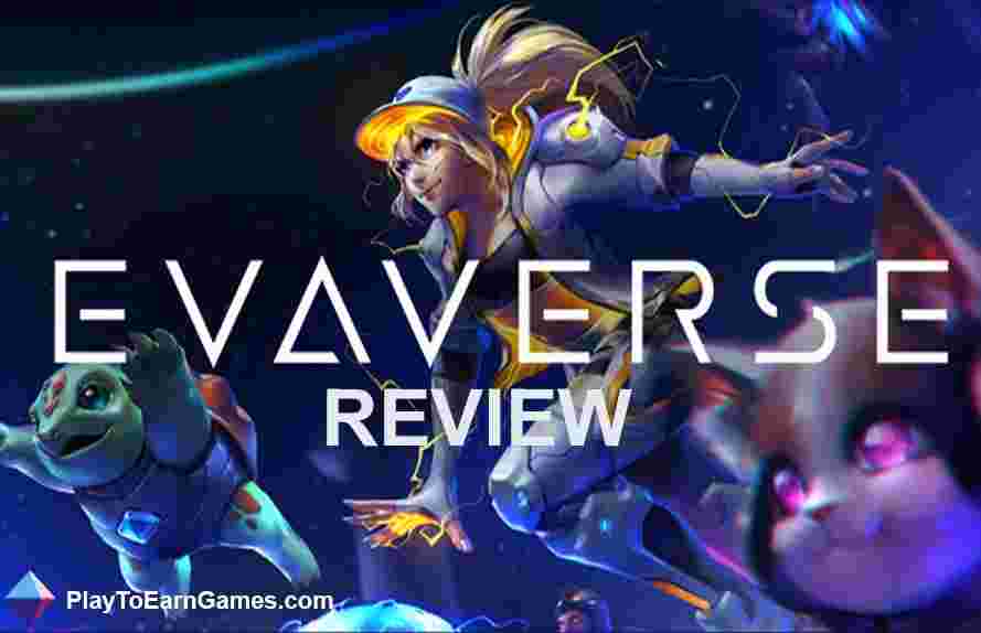 Analyzing Evaverse: A Deep Dive into the NFT-Based Game's Features and Experience