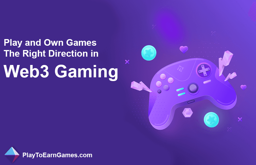 Juega y posee juegos, la dirección correcta en Web3 Gaming