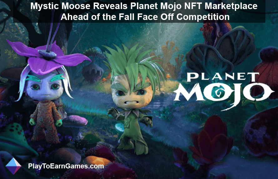 Planet Mojo Marketplace: comercio de NFT en Mojo Melee, colaboraciones de Amazon Prime, futuro de Mystic Moose