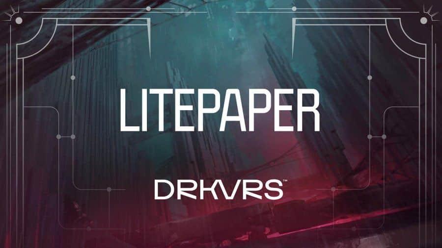 Exclusive Insights Unveiled in the DRKVRS Litepaper