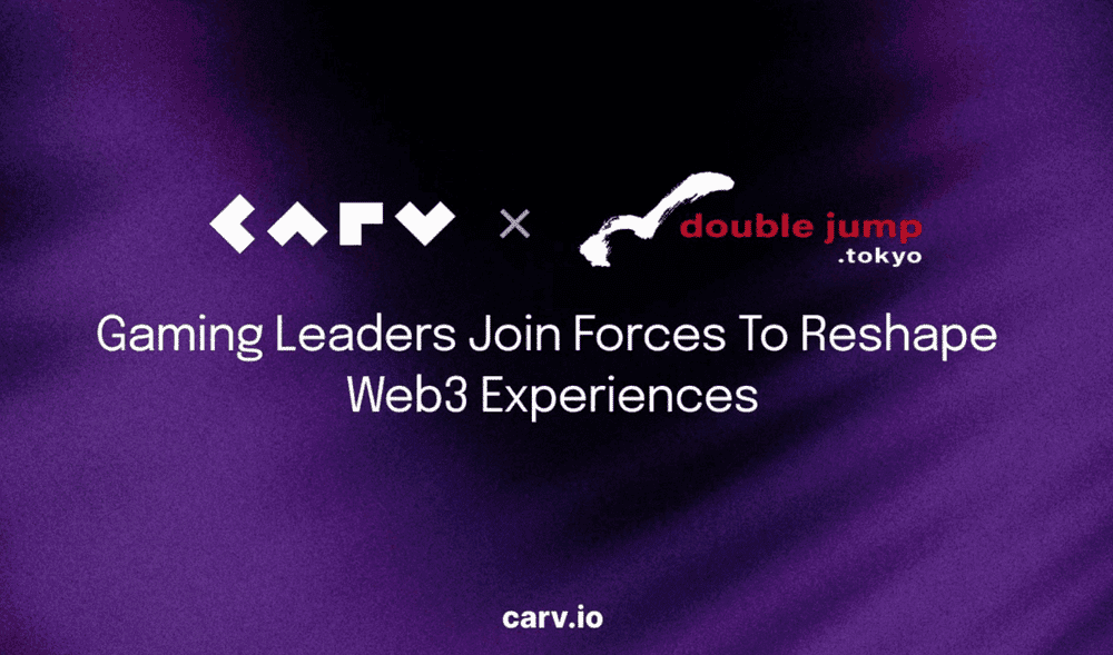 Collaboration between CARV and double jump.tokyo to Elevate Web3 Gaming