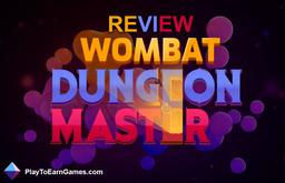 Wombat Dungeon Master: juego de apuesta NFT en WAX - Revisión del juego
