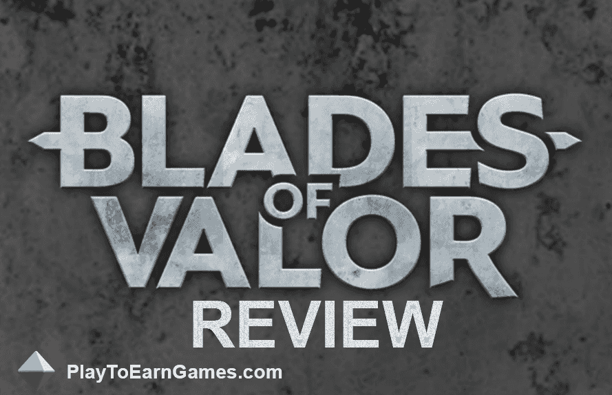 Blades of Valor - Revisión del juego