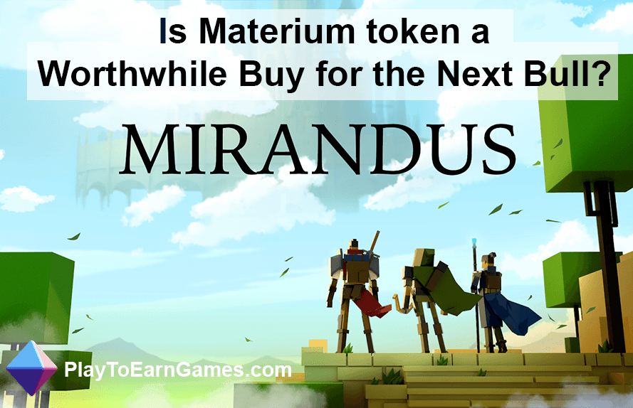 Mirandus: ¿Es el token Materium una compra?
