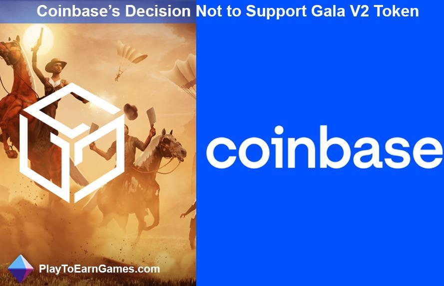 Por qué la decisión de Coinbase de no respaldar la actualización del token Gala V2 es un gran problema para los inversores en criptomonedas