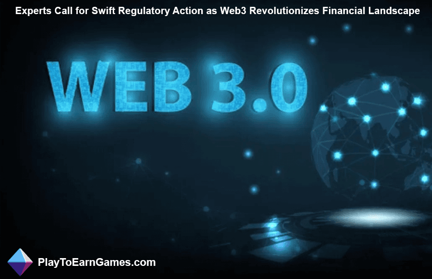 Expertos piden acción regulatoria a medida que Web3 revoluciona las finanzas