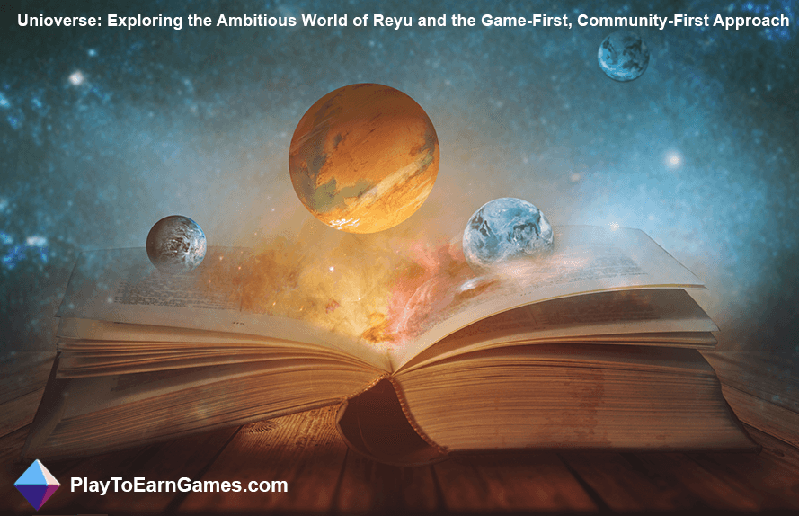Unioverse: el mundo ambicioso de Reyu y el enfoque de juego primero, comunidad primero