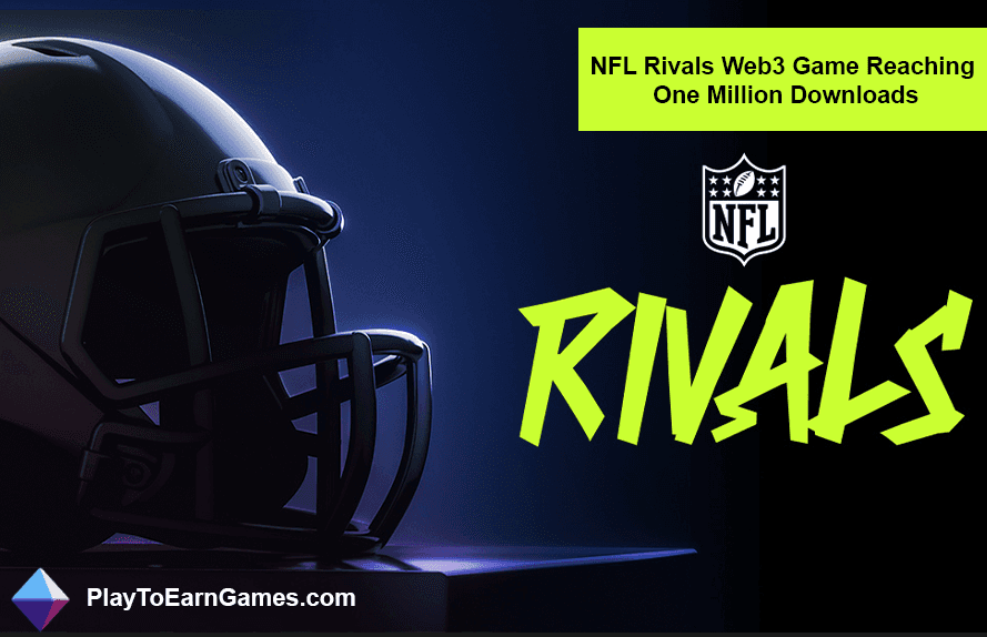 El juego NFL Rivals Web3 alcanza un millón de descargas