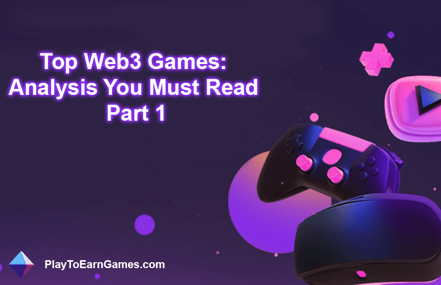 Los mejores juegos de Web3: Análisis que deberías leer (Parte 1)