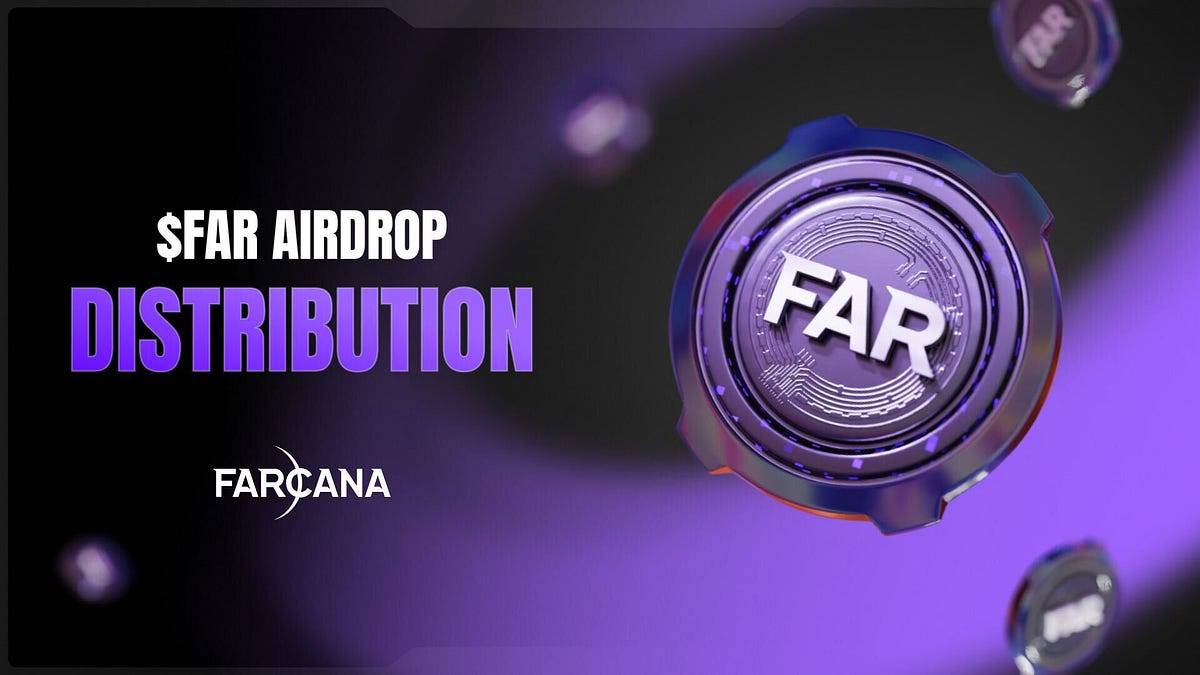 FARCANA $FAR Airdrop Guide: How to Claim Tokens and Maximize Rewards